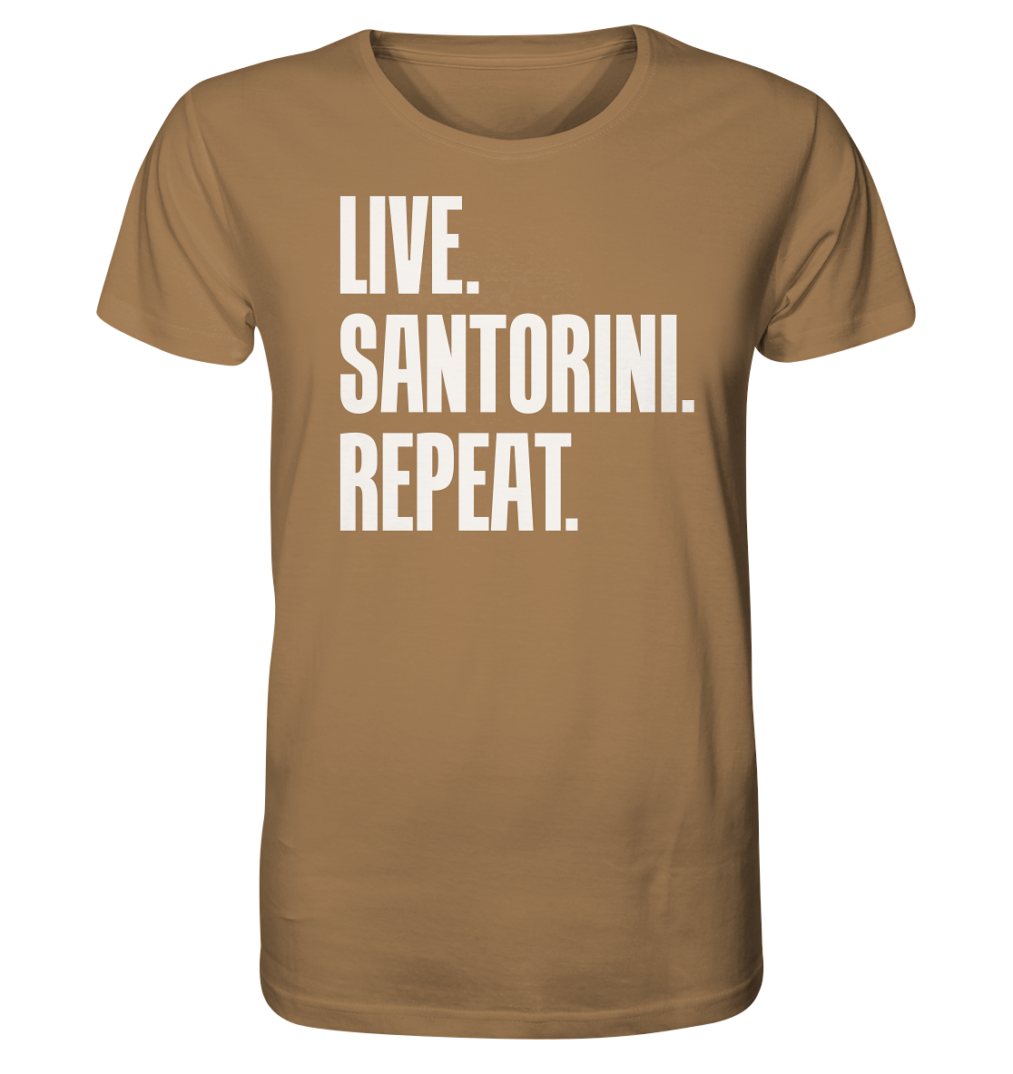 LIVE. SANTORINI. REPEAT. -Organic shirt