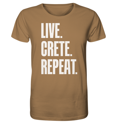 LIVE. CRETE. REPEAT. - Organic Shirt