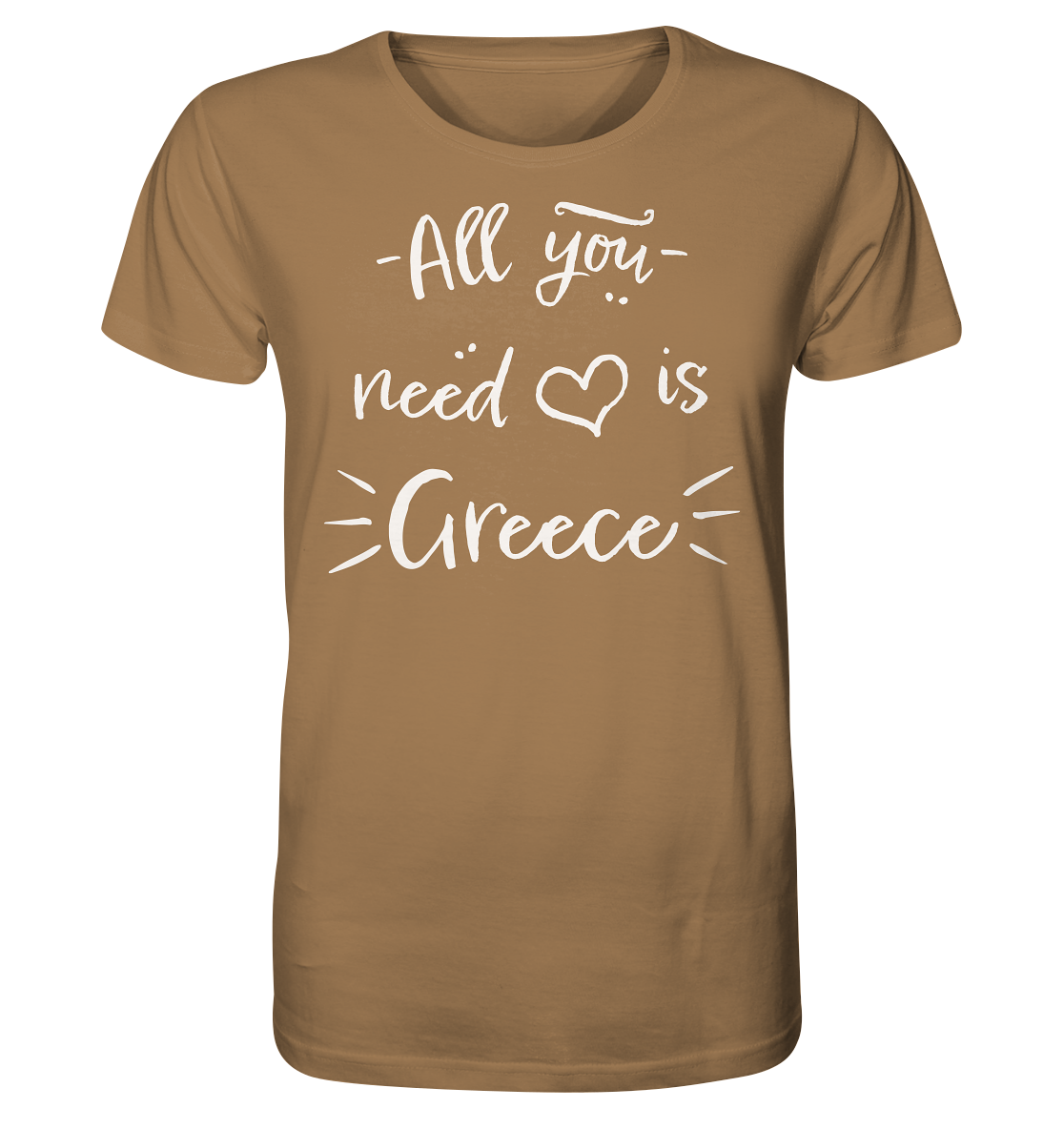 All you need is Greece - Organic Shirt